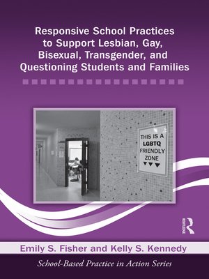 cover image of Responsive School Practices to Support Lesbian, Gay, Bisexual, Transgender, and Questioning Students and Families